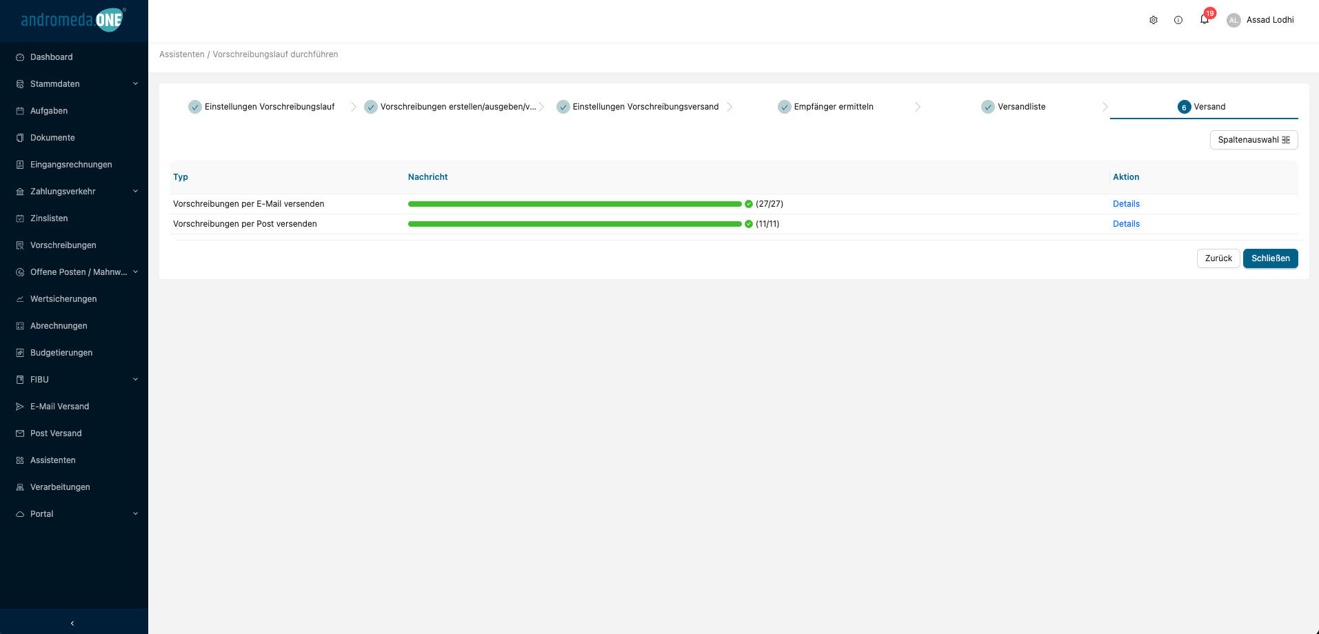 Schritt 6: Alle E-Mails versendet und die Postbriefe zur Verarbeitung an den Postdienstleister weitergereicht.